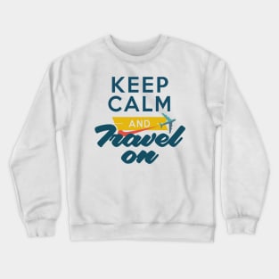 Keep Calm and Travel on an Airplane Crewneck Sweatshirt